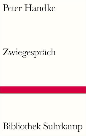 Cover for Peter Handke · Zwiegespräch (Hardcover bog) (2022)