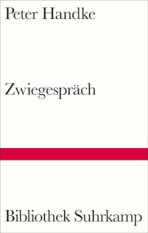 Zwiegespräch - Peter Handke - Bøker - Suhrkamp Verlag AG - 9783518225363 - 27. mars 2022