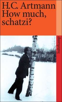 Cover for H C Artmann · How much, schatzi? (Paperback Bog) (2012)