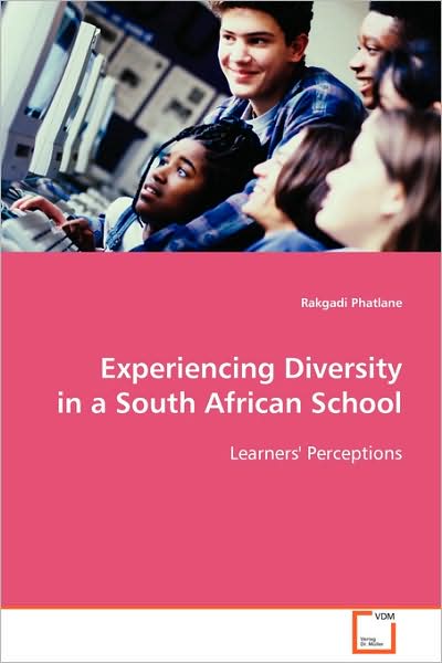 Cover for Rakgadi Phatlane · Experiencing Diversity in a South African School (Paperback Book) (2008)