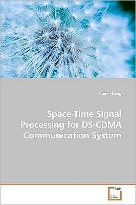 Cover for Anmin Kong · Space-time Signal Processing for Ds-cdma Communication System (Pocketbok) (2009)