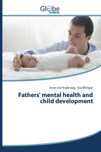 Cover for Kvalevaag Anne Lise · Fathers' Mental Health and Child Development (Pocketbok) (2015)