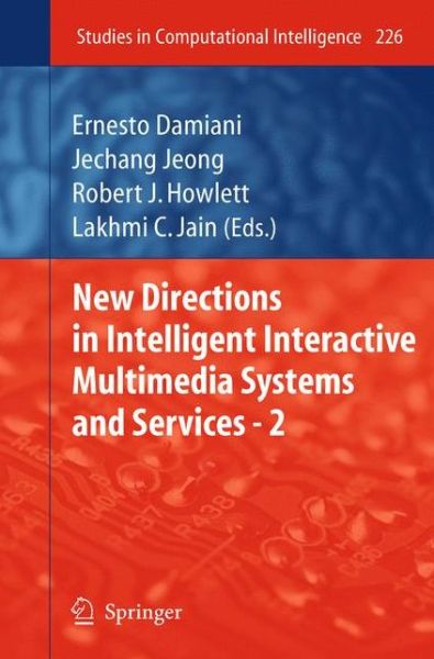 Cover for Ernesto Damiani · New Directions in Intelligent Interactive Multimedia Systems and Services - 2 - Studies in Computational Intelligence (Hardcover Book) (2009)