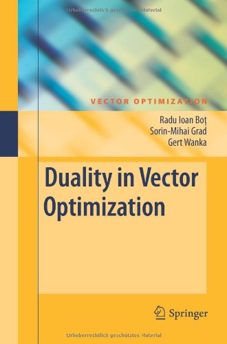 Cover for Radu Ioan Bot · Duality in Vector Optimization - Vector Optimization (Paperback Book) [2009 edition] (2012)