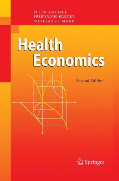 Cover for Peter Zweifel · Health Economics (Paperback Book) [2nd ed. 2009 edition] (2014)