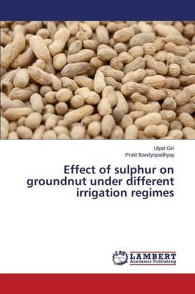 Cover for Giri · Effect of sulphur on groundnut und (Bog) (2015)