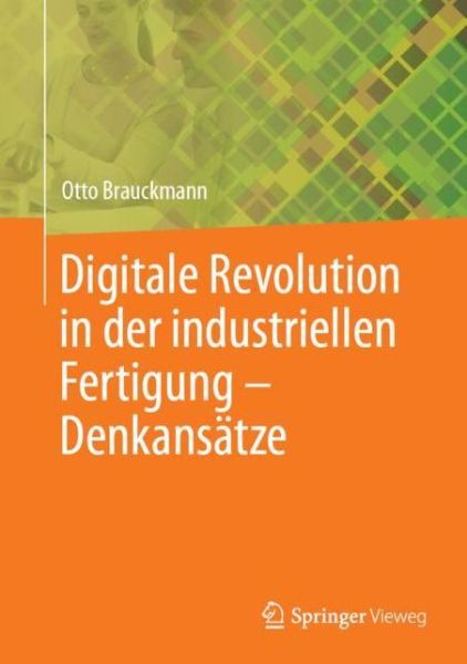 Cover for Brauckmann · Digitale Revolution in der i (Book) (2018)
