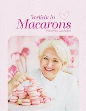 Cover for Weiss · Verliebt in Macarons (Bok)