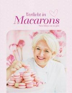 Cover for Weiss · Verliebt in Macarons (Bok)