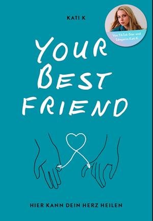 Cover for Kati K · Your best friend (Book) (2023)
