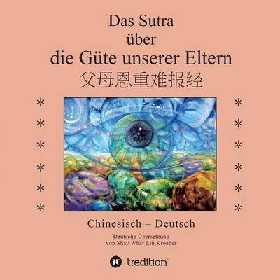 Cover for Kröber · Das Sutra über die Güte unserer (Bok) (2016)