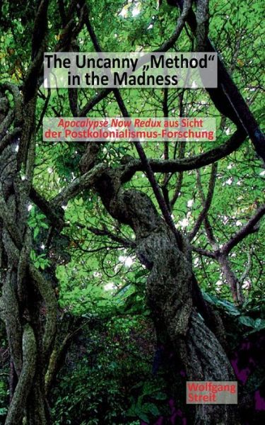 Cover for Wolfgang Streit · The Uncanny &quot;Method&quot; in the Madness (Paperback Book) [German edition] (2014)