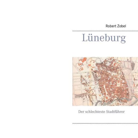 Cover for Zobel · Lüneburg (Buch)