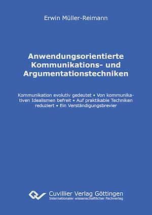 Cover for Erwin Müller-Reimann · Anwendungsorientierte Kommunikations- und Argumentationstechniken (Paperback Book) (2018)