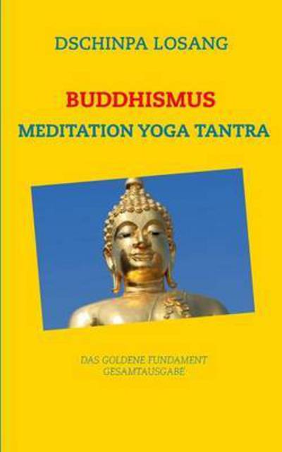 Cover for Losang · Buddhismus Meditation Yoga Tantr (Book) (2017)