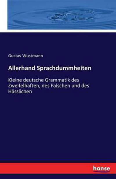 Cover for Wustmann · Allerhand Sprachdummheiten (Bok) (2016)