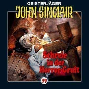 John Folge 39 Sinclair · Schreie in Der Horror-gruft (Buch) (2007)