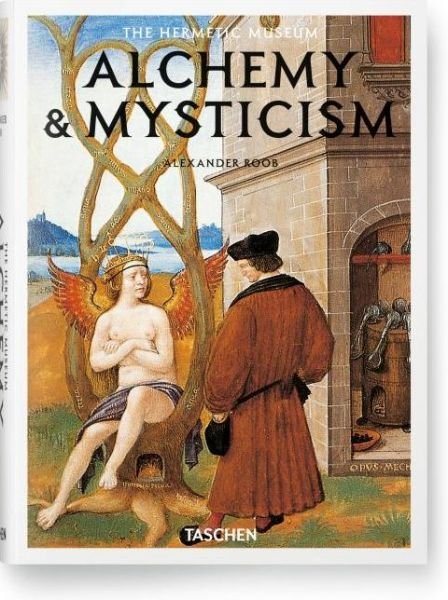 Cover for Alexander Roob · Alchemy &amp; Mysticism - Bibliotheca Universalis (Innbunden bok) [English edition] (2014)