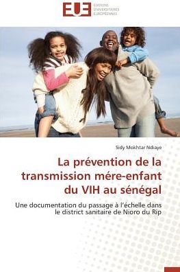 La prévention de la transmission - Ndiaye - Libros -  - 9783841738363 - 