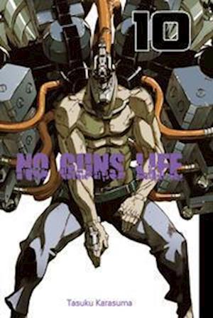 No Guns Life 10 - Tasaku Karasuma - Książki - TOKYOPOP - 9783842083363 - 8 marca 2023