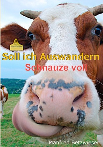 Cover for Manfred Betzwieser · Soll Ich Auswandern (Pocketbok) [German edition] (2011)