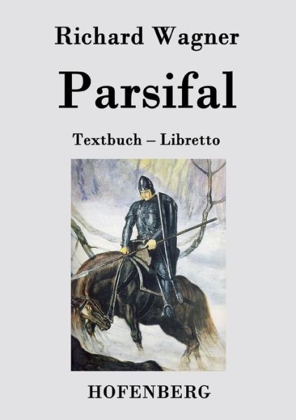 Cover for Richard Wagner · Parsifal (Paperback Book) (2016)