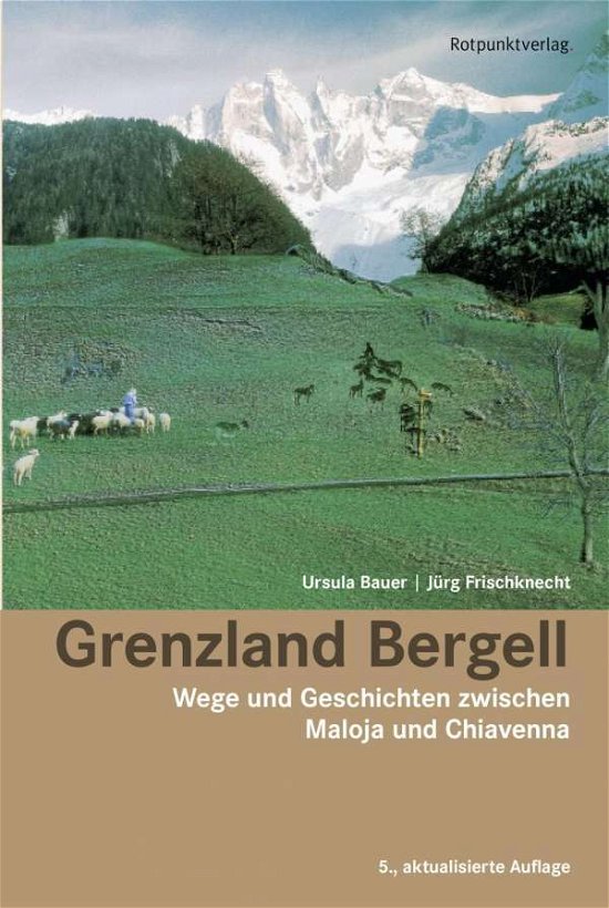 Cover for Bauer · Grenzland Bergell (Buch)