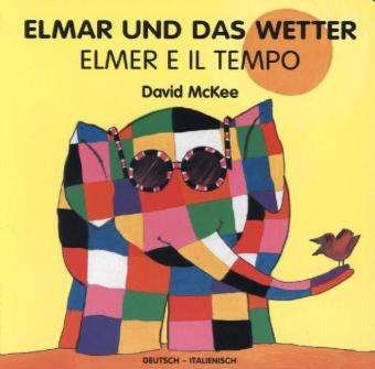 Cover for McKee · Elmar und das Wetter,dtsch.-ital. (Bok)