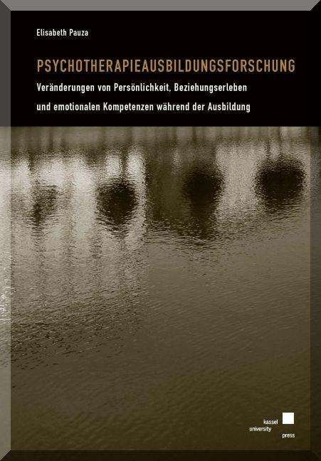 Psychotherapieausbildungsfors - Elisabeth - Books -  - 9783862193363 - 