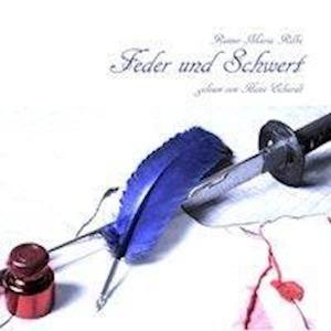 Cover for Rilke · Feder und Schwert,CD (Bog)
