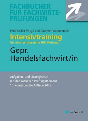 Cover for Peter Collier · Intensivtraining Gepr. Handelsfachwirt (Bok) (2023)