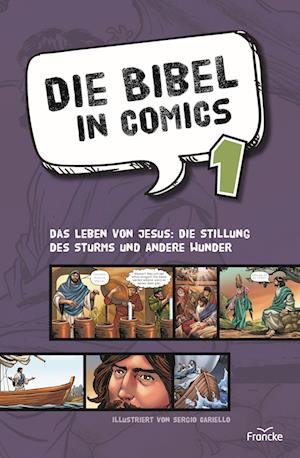 Die Bibel in Comics 1 - Sergio Cariello - Books - Francke-Buch - 9783963623363 - 2023