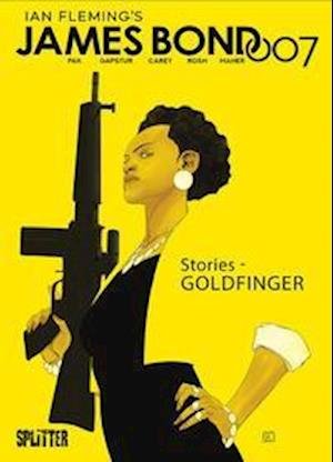 Cover for Greg Pak · James Bond Stories 2: Goldfinger (Gebundenes Buch) [Limitierte edition] (2022)