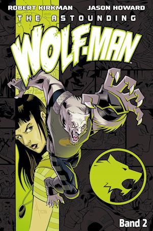 Cover for Robert Kirkman · The Astounding Wolf-Man 2 (Bok) (2023)