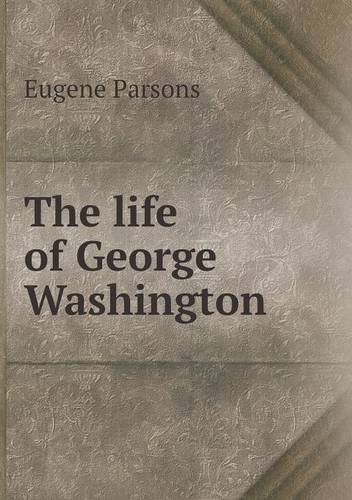 Cover for G. Mercer Adam · The Life of George Washington (Paperback Book) (2013)