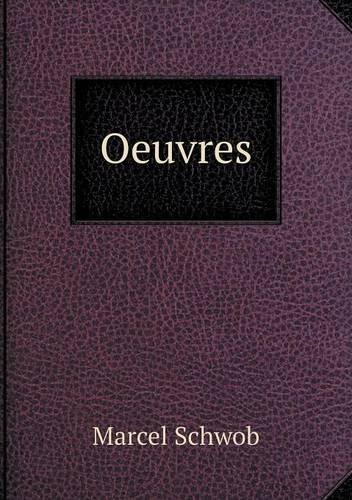 Cover for Marcel Schwob · Oeuvres (Paperback Bog) [French edition] (2014)