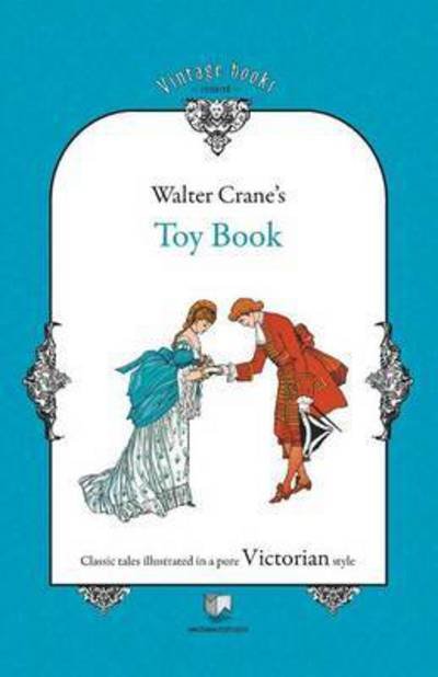 Cover for Walter Crane · Toy Book (Pocketbok) (2012)