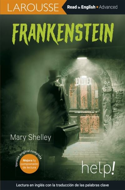 Frankenstein - Mary Shelley - Books - Ediciones Larousse (MX) - 9786072124363 - February 1, 2022
