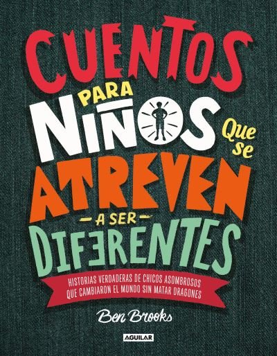 Cover for Ben Brooks · Cuentos para niños que se atreven a ser diferentes (Gebundenes Buch) (2018)