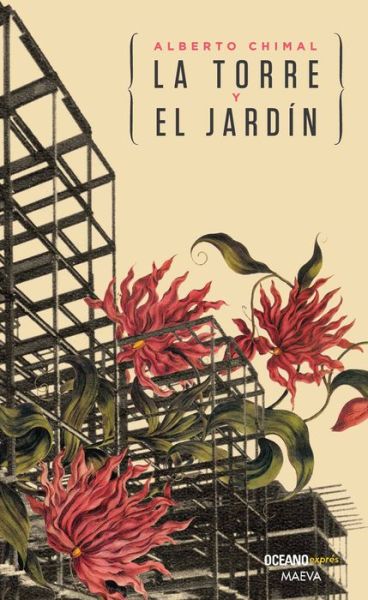 Cover for Alberto Chimal · La Torre Y El Jardin (Paperback Book) (2016)