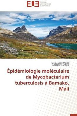 Cover for Maiga · Épidémiologie moléculaire de Myco (Book)