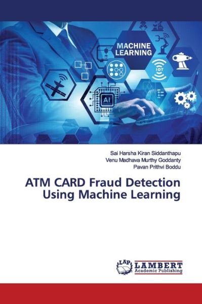 Cover for Siddanthapu · ATM CARD Fraud Detection Us (Book) (2019)