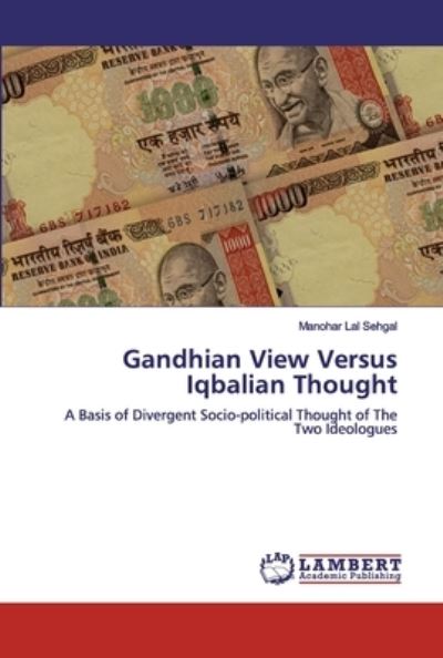 Cover for Sehgal · Gandhian View Versus Iqbalian Th (Buch) (2019)