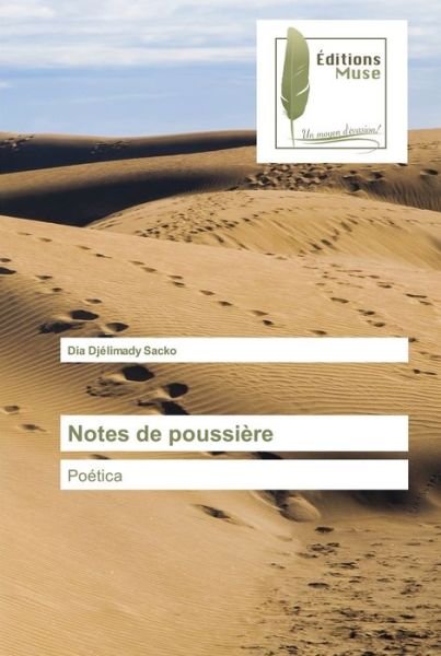 Cover for Dia Djélimady Sacko · Notes de poussiere (Taschenbuch) (2020)