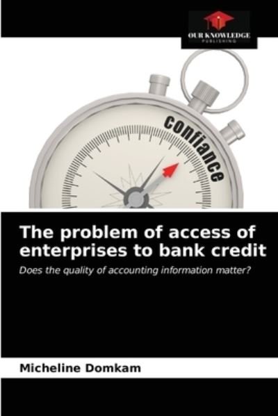 Cover for Micheline Domkam · The problem of access of enterprises to bank credit (Paperback Book) (2021)