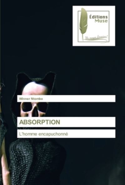 Cover for Winner Ntombo · Absorption (Paperback Book) (2021)