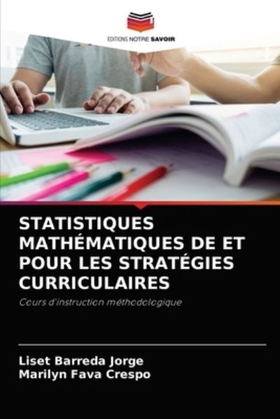 Cover for Liset Barreda Jorge · Statistiques Mathematiques de Et Pour Les Strategies Curriculaires (Paperback Book) (2021)