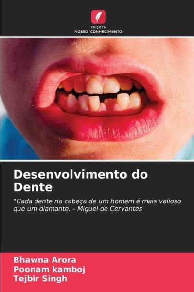 Cover for Bhawna Arora · Desenvolvimento do Dente (Paperback Book) (2021)