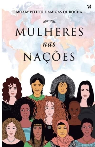 Cover for Moaby Pfeifer · Mulheres nas Nacoes (Paperback Book) (2020)