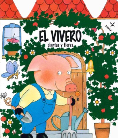 Cover for Various Authors · El vivero. Plantas y flores / pd. (Hardcover Book) (2019)